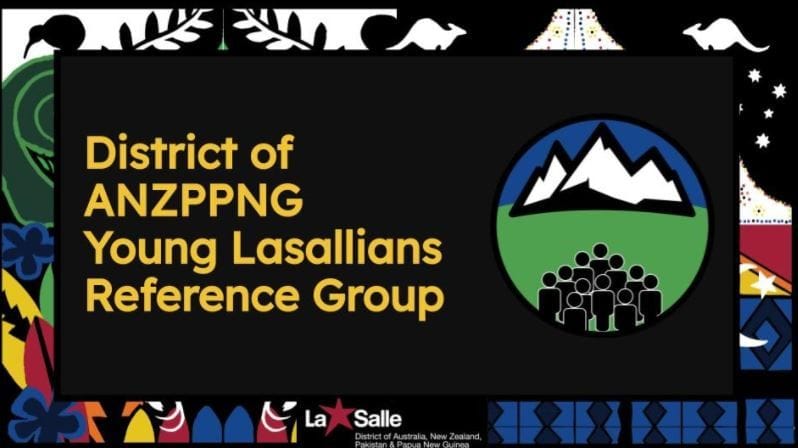 The Inaugural ANZPPNG Young Lasallians Reference Group The Inaugural ANZPPNG Young Lasallians Reference Group
